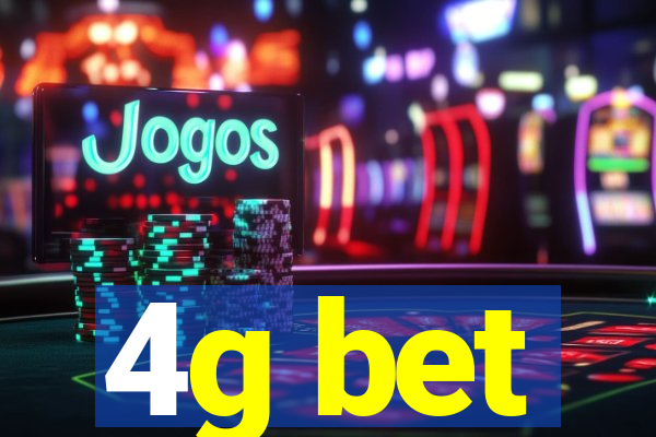 4g bet